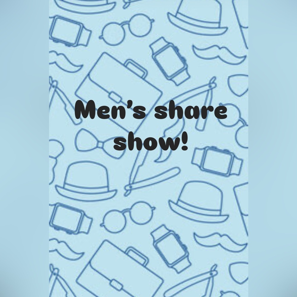 MENS SHARE SHOW LIVE FLYER